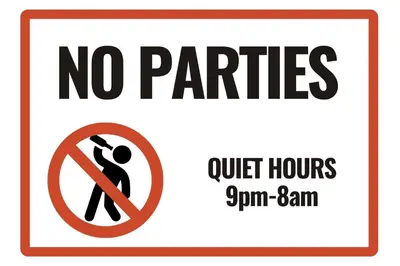 a sign that reads no parties quiet hours at Dublin - 2 Bedroom Apartment in Blomtuin